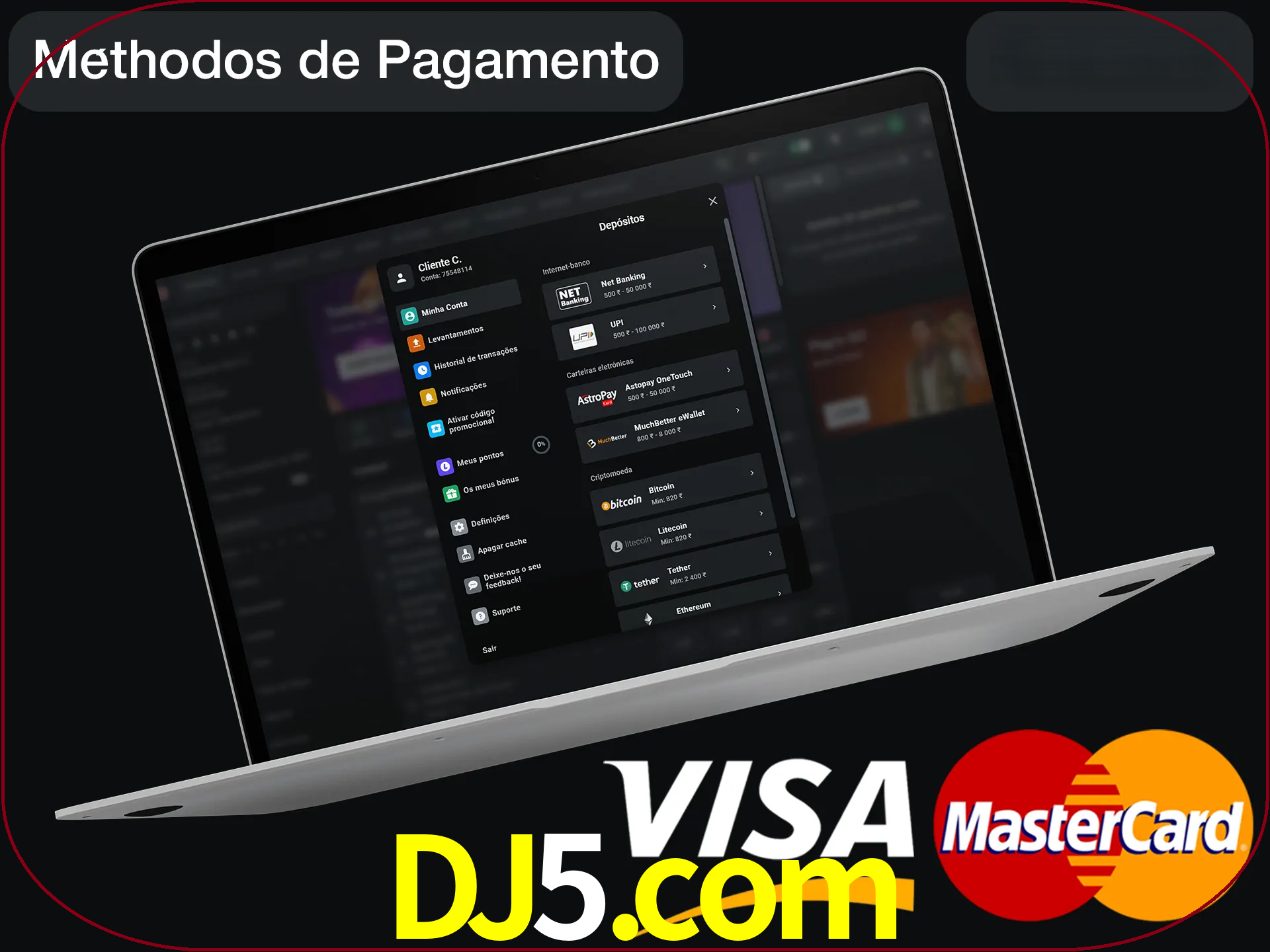 Use seu método de depósito preferido.